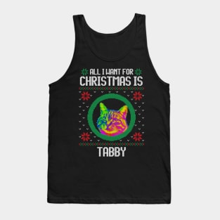 All I Want for Christmas is Tabby - Christmas Gift for Cat Lover Tank Top